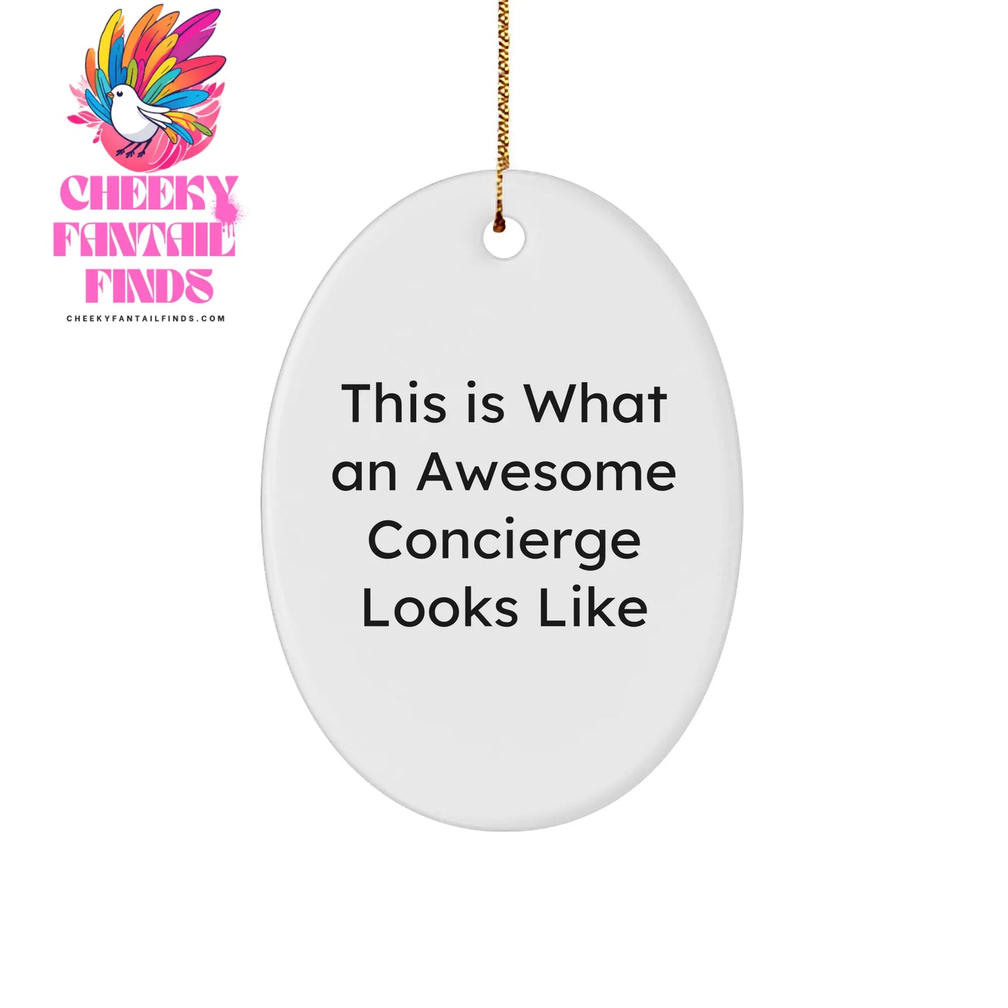 Concierge Gifts from Friends - This Is What An Awesome Concierge Looks Like - Oval Ornament for Christmas - Image 1