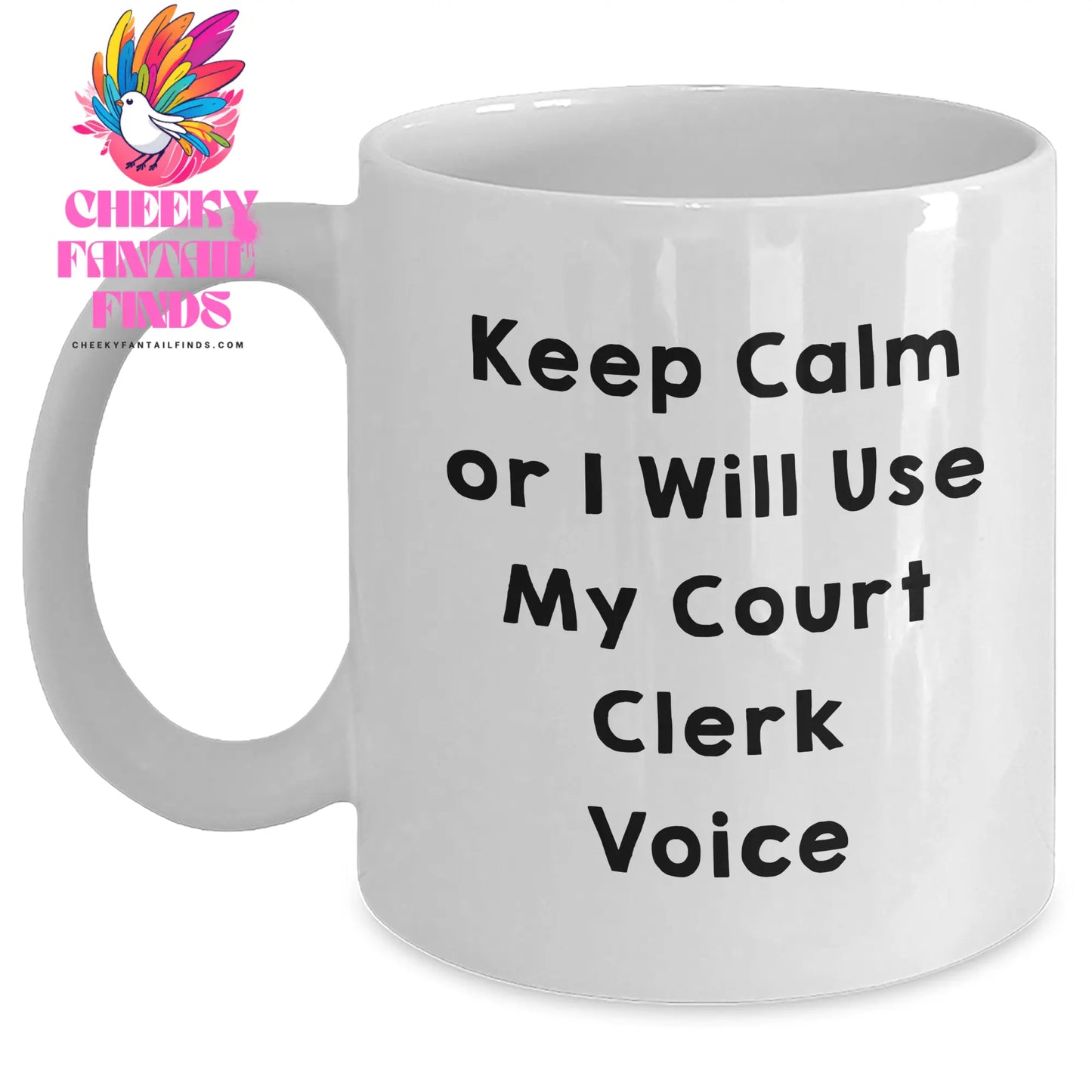 Court Clerk Humor White Coffee Mug, Funny Gifts from Friends, Family, or Coworkers for Dad's Father's Day - Main