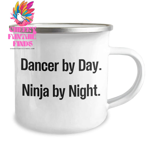 Dancer By Day, Ninja By Night, Camping Mug Funny Gifts for Dancers from Friends, Unique Mother's Day Unique Gifts for Dancer Lovers - Image 2