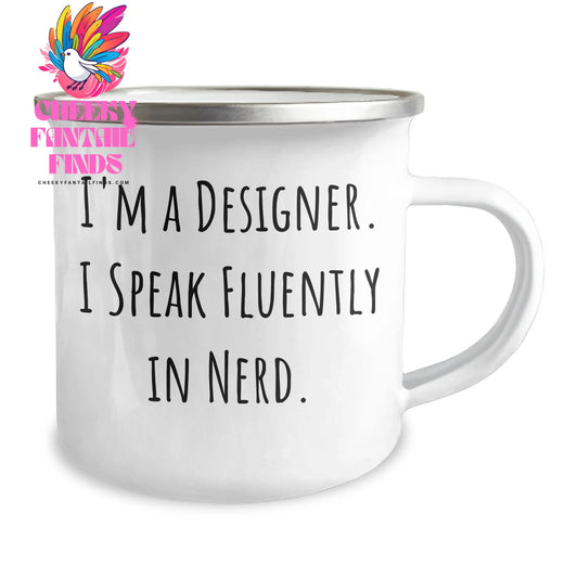 Designer Gifts from Family - Funny Quote 'I'm A Designer. I Speak Fluently In genius.' - Unique Father's Day Camping Mug for Him - Image 2