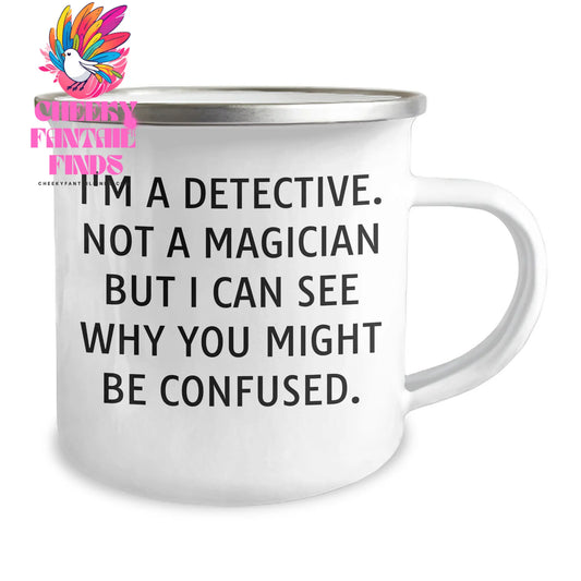 Detective's Humor Camping Mug Gifts from Men for Fathers Day Unique Detective Gifts - Image 2