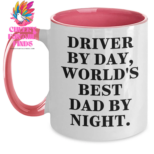 Driver By Day, World's Best Dad By Night - Funny Two Tone Coffee Mug, Unique Gifts from Men to Driver, Father's Day Unique Gifts - Main