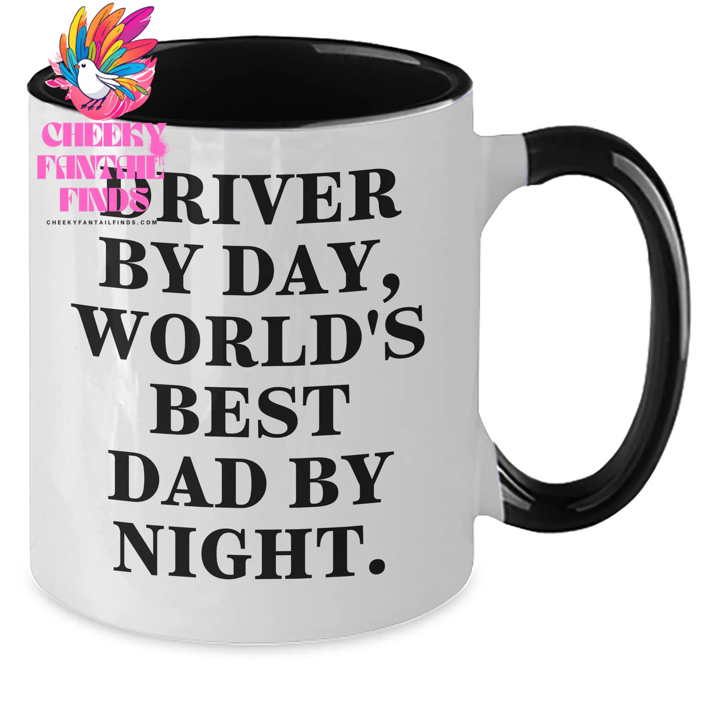 Driver By Day, World's Best Dad By Night - Funny Two Tone Coffee Mug, Unique Gifts from Men to Driver, Father's Day Unique Gifts - Additional
