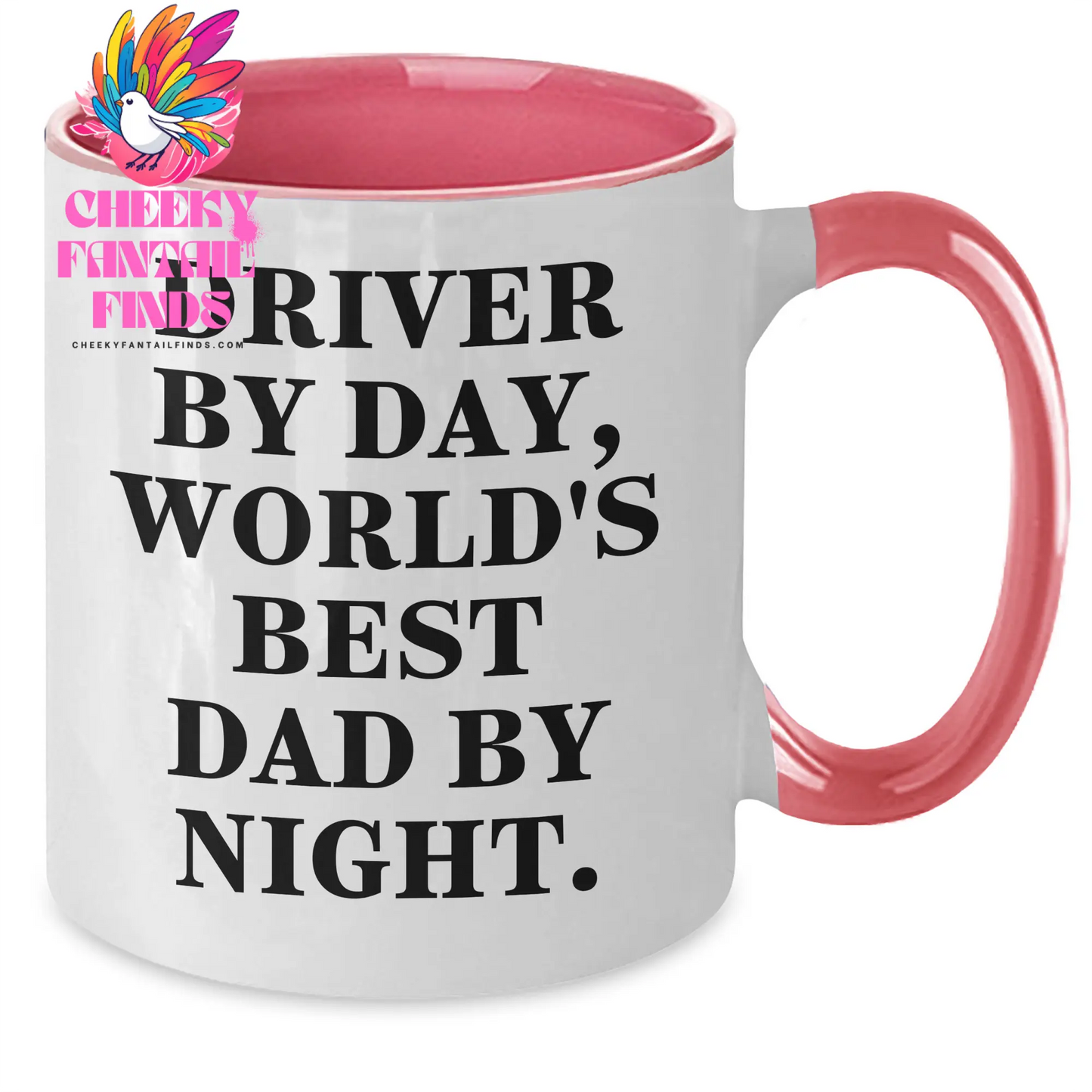 Driver By Day, World's Best Dad By Night - Funny Two Tone Coffee Mug, Unique Gifts from Men to Driver, Father's Day Unique Gifts - Additional