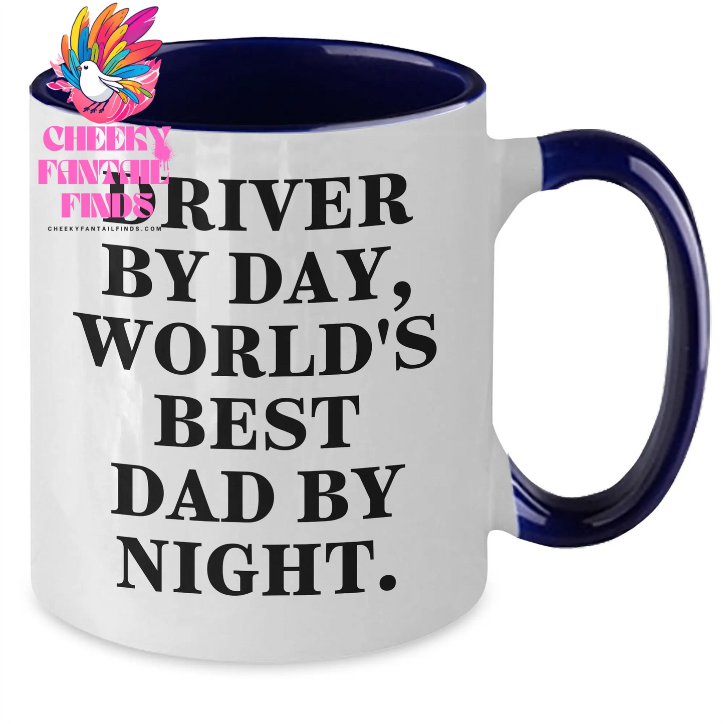 Driver By Day, World's Best Dad By Night - Funny Two Tone Coffee Mug, Unique Gifts from Men to Driver, Father's Day Unique Gifts - Additional
