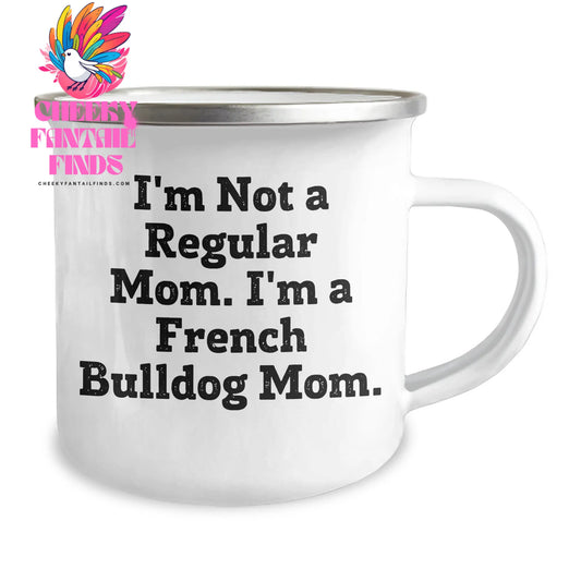 French Bulldog Mom Gifts, Funny Quote Camping Mug for Men, Unique Father's Day Unique Gifts from Friends, Funny French Bulldog Mom Coffee Mug - Image 2