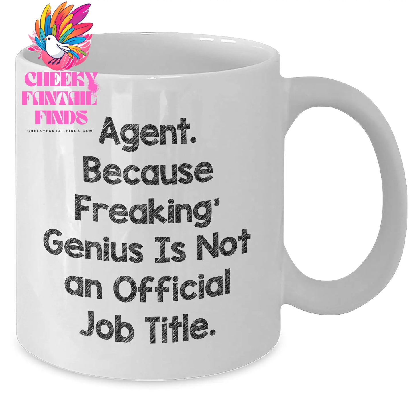 Funny Agent Gifts from Friends for Father's Day, White Coffee Mug, 'Agent. Because Freaking' genius Is Not An Official Job Title.' - Additional
