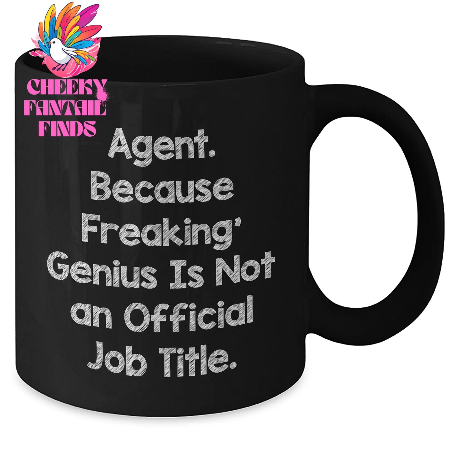 Funny Agent Gifts, Gifts from Friends, 'Agent. Because Freaking genius Is Not An Official Job Title.' Black Coffee Mug for Agent, Father's Day Unique Gifts for Men, Women, Coworkers, Family - Additional