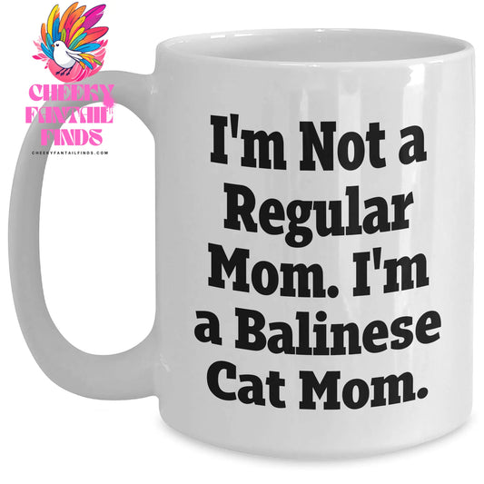 Funny Balinese Cat Mom Quotes White Coffee Mug Gifts from Friends for Men - Unique Father's Day Unique Gifts - Main