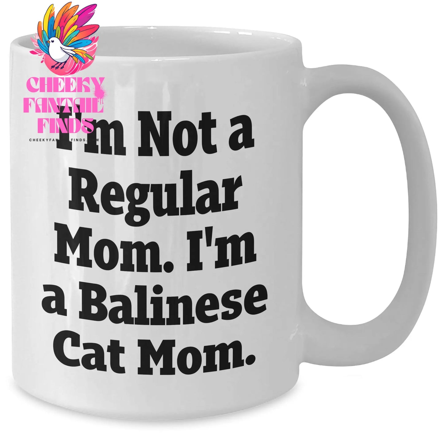 Funny Balinese Cat Mom Quotes White Coffee Mug Gifts from Friends for Men - Unique Father's Day Unique Gifts - Additional