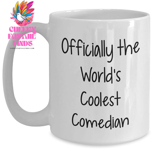 Funny Comedian Gifts, Officially The World's Coolest Comedian Quote, White Coffee Mug for Comedian Friends, Gifts from Family, Mother's Day Unique - Main
