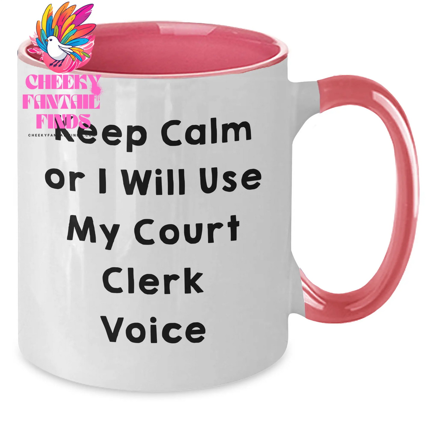 Funny Court Clerk Gifts, Keep Calm Or I Will Use My Court Clerk Voice, Two Tone Coffee Mug for Men, Gifts from Family, Court Clerk Unique Gifts for Father's Day - Additional