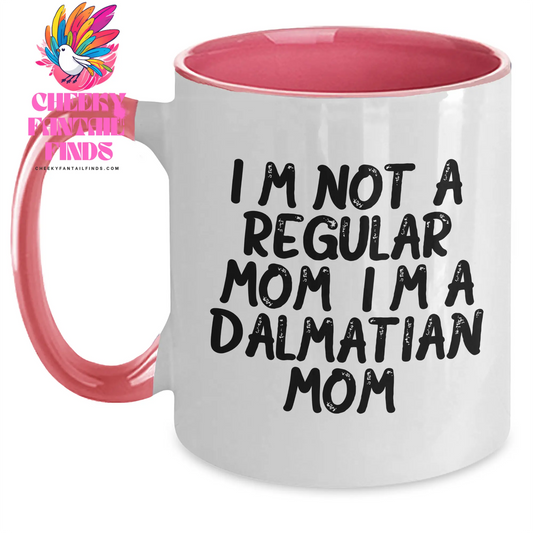 Funny Dalmatian Dog Mom Gifts - Two Tone Coffee Mug for Dad on Father's Day from Family - 'I'm Not A Regular Mom. I'm A Dalmatian Mom.' - Main