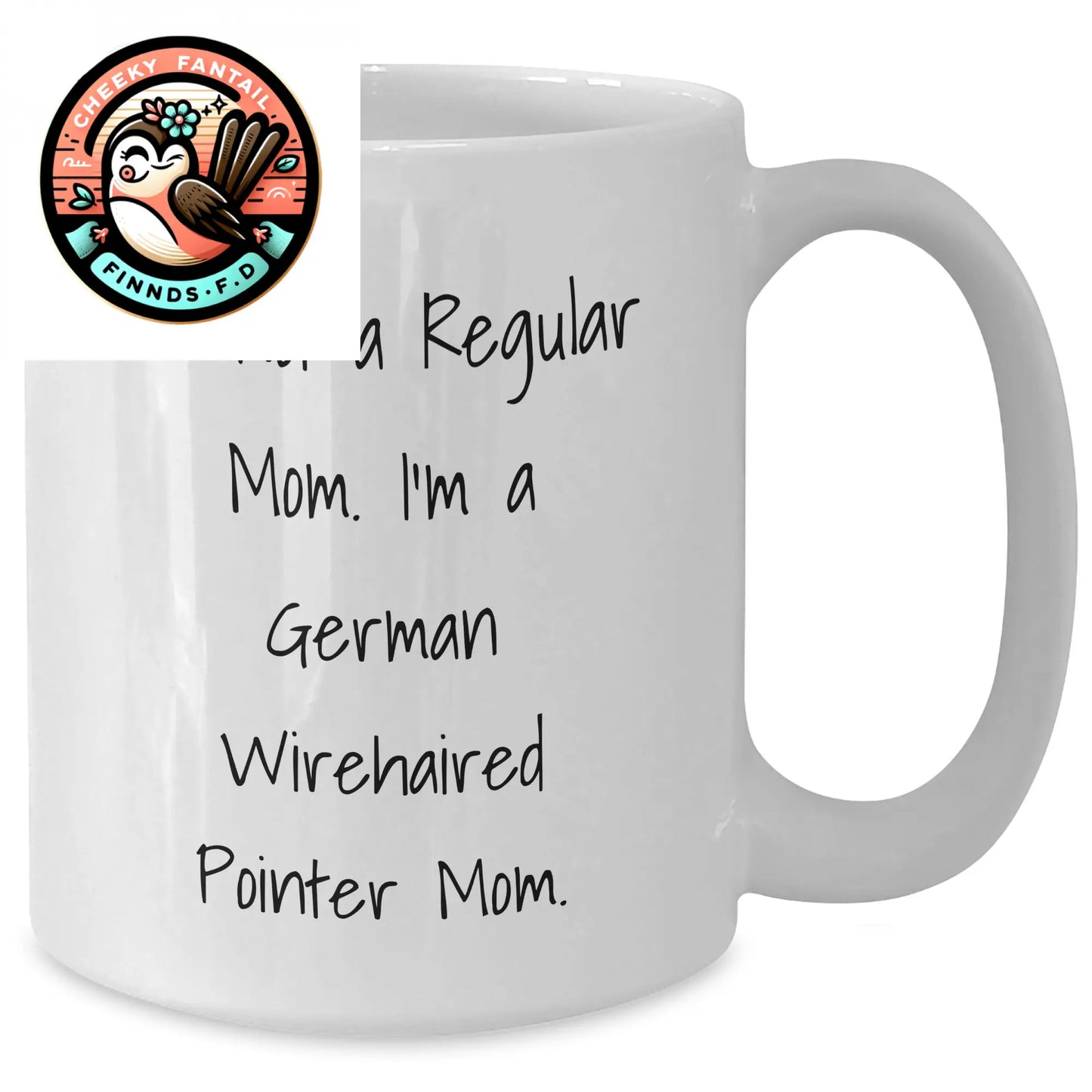 Funny German Wirehaired Pointer Dog Mom Gifts for Men from Family and Friends on Father's Day - White Coffee Mug - Additional