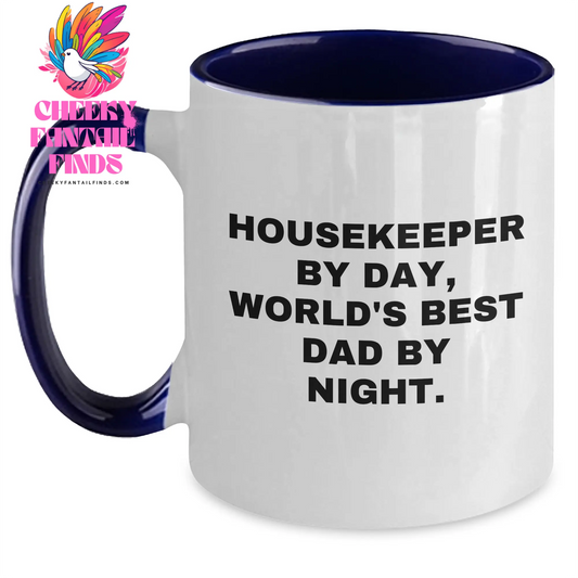 Funny Housekeeper Gifts, Housekeeper By Day, World's Best Dad By Night. Two Tone Coffee Mug, Father's Day Unique Gifts from Family - Main