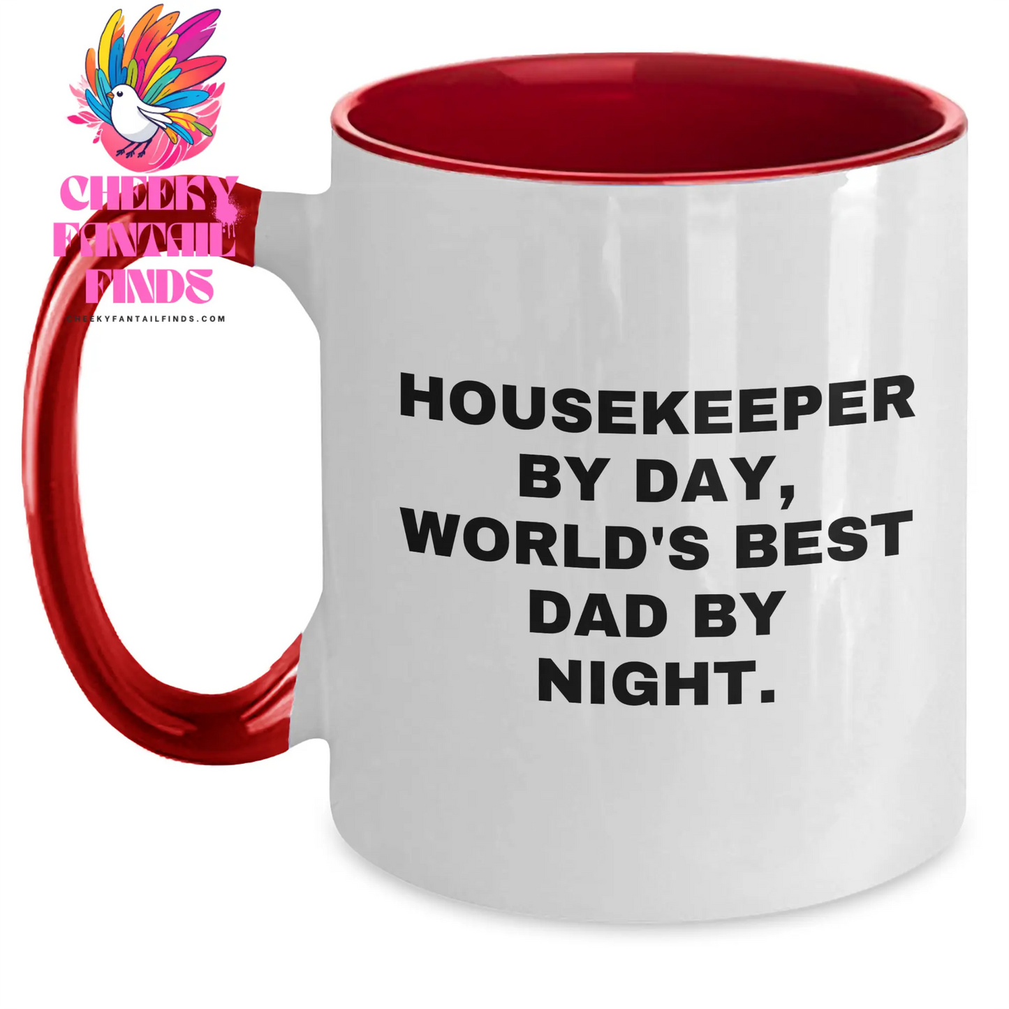 Funny Housekeeper Gifts, Housekeeper By Day, World's Best Dad By Night. Two Tone Coffee Mug, Father's Day Unique Gifts from Family - Main