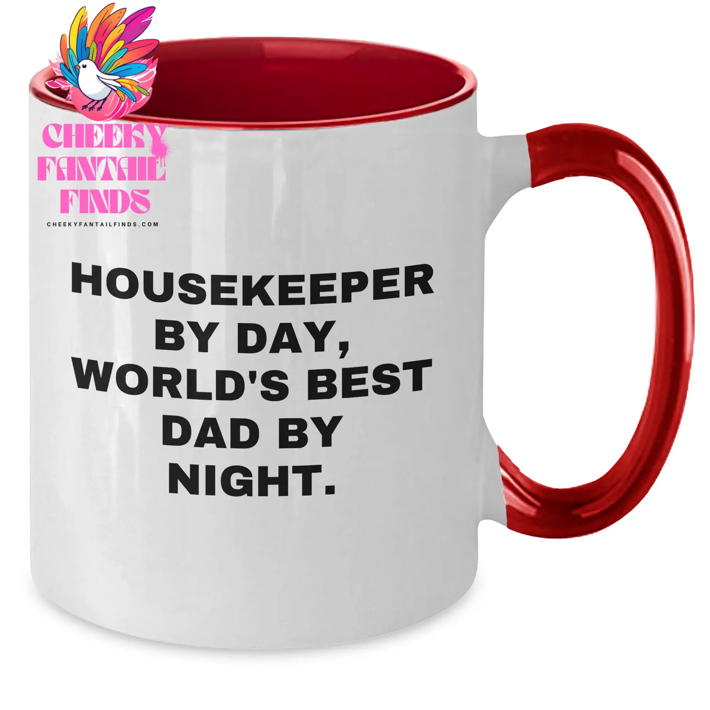 Funny Housekeeper Gifts, Housekeeper By Day, World's Best Dad By Night. Two Tone Coffee Mug, Father's Day Unique Gifts from Family - Additional