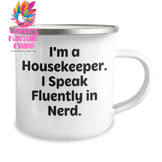 Funny Housekeeper Quotes Gifts for Men, Camping Mug for Father's Day, 'I'm A Housekeeper. I Speak Fluently In genius.' - Image 2