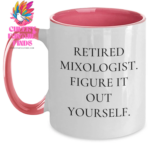 Funny Mixologist Gifts from Men, Gifts for Retired Mixologists - Father's Day Unique Two Tone Coffee Mug - Main