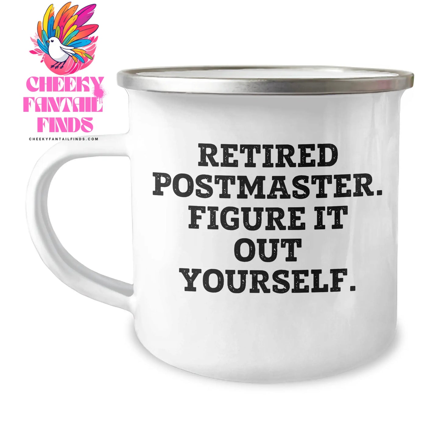 Funny Postmaster Gifts from Family - Camping Mug with Retired Postmaster Quote for Father's Day - Image 1