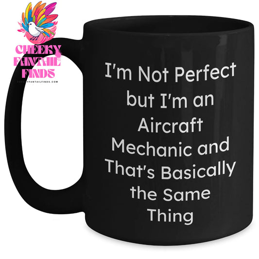 Funny Quote Gifts for Men from Friends, Unique Aircraft Mechanic Gifts, Black Coffee Mug for Father's Day - Main