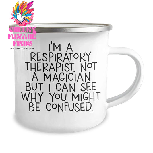 Funny Respiratory Therapist Gifts for Men - 'I'm A Respiratory Therapist. Not A Magician' Camping Mug, Father's Day Unique Gifts for Friends, Family, Coworkers - Image 2