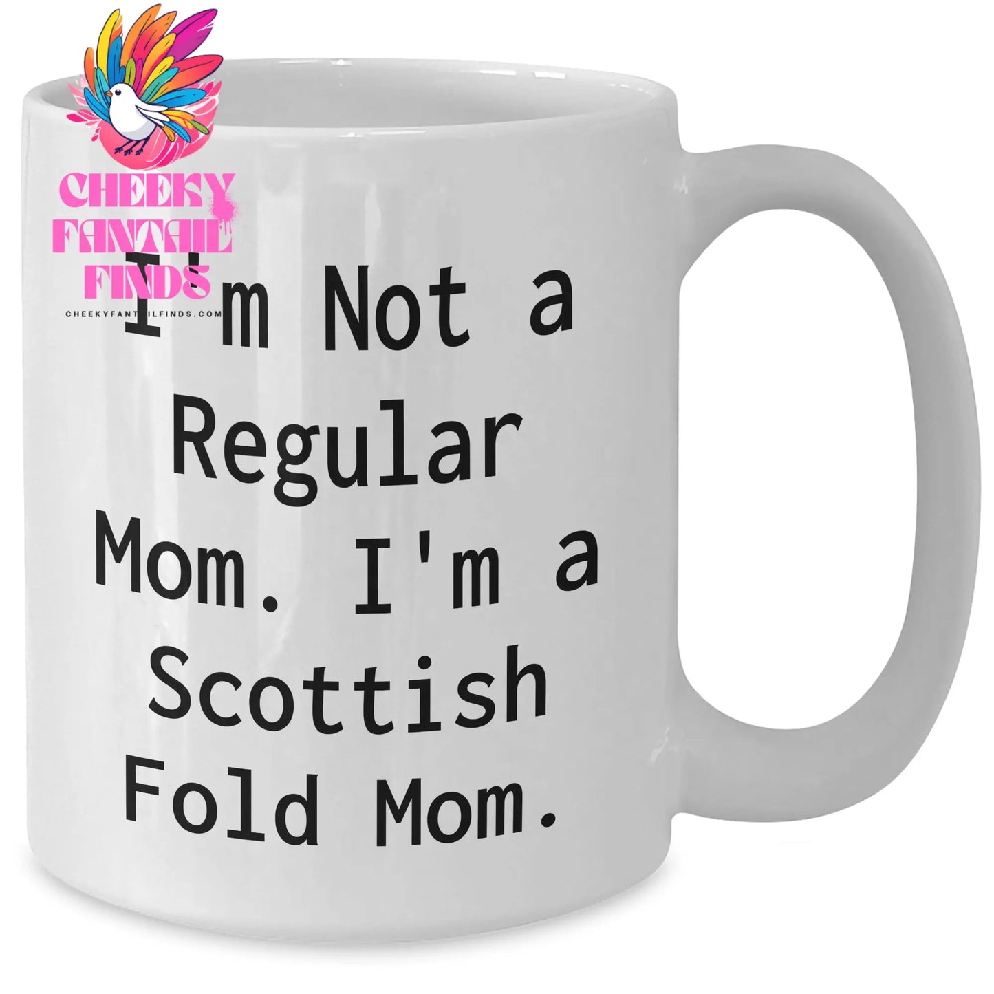 Funny Scottish Fold Cat Mom White Coffee Mug Gifts from Family to Men on Father's Day, 'I'm Not A Regular Mom. I'm A Scottish Fold Mom.' - Additional