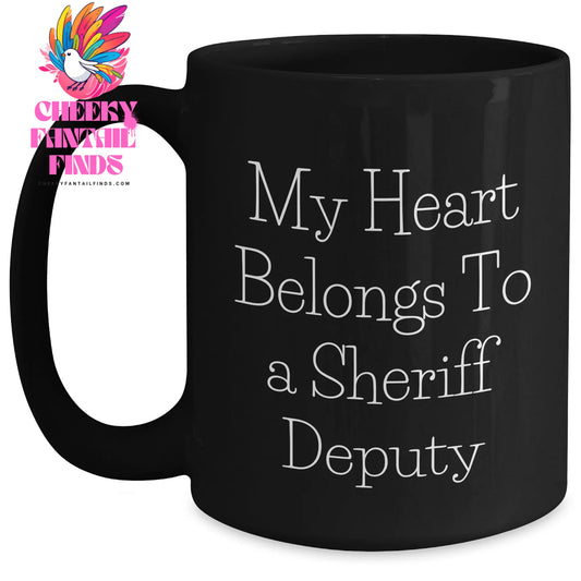 Funny Sheriff Deputy Gifts from Mom - My Heart Belongs To A Sheriff Deputy Black Coffee Mug, Sheriff Deputy Unique Gifts for Mother's Day - Main