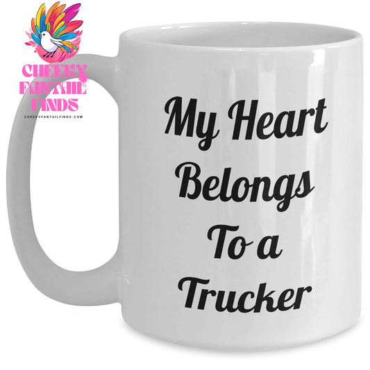 Funny Trucker Gifts for Her - My Heart Belongs To A Trucker White Coffee Mug, Gifts from Family for Mother's Day - Main