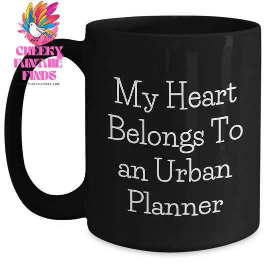 Funny Urban Planner Gifts from Mom, My Heart Belongs To An Urban Planner Coffee Mug for Urban Planner on Mother's Day, Gifts from Women - Main