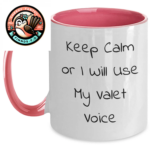 Funny Valet Gifts from Men to Friends - Keep Calm Or I Will Use My Valet Voice Two Tone Coffee Mug, Father's Day Unique Gifts - Main