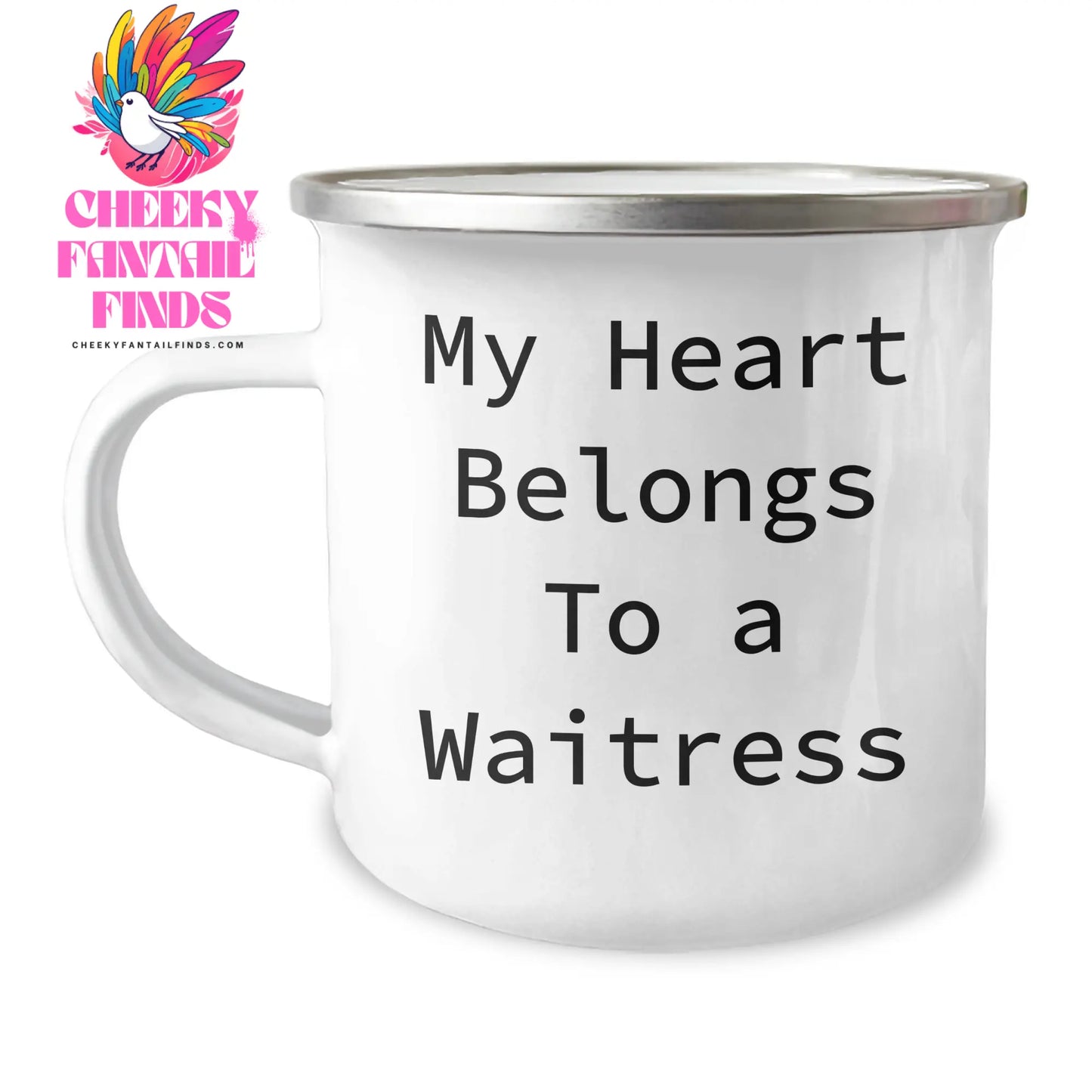 Funny Waitress Gifts from Men, Unique Camping Mug for Waitress, My Heart Belongs To A Waitress, Perfect Mother's Day Unique Gift - Image 1
