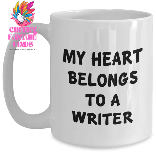 Funny Writer Gifts for Her - My Heart Belongs To A Writer White Coffee Mug, Unique Mother's Day Unique Gifts from Women, 11oz or 15oz Capacity, Microwave and Dishwasher Safe - Main