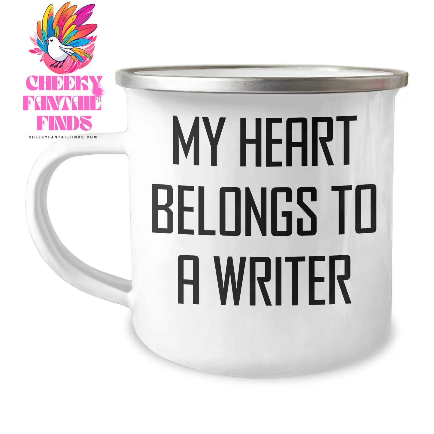 Funny Writer Gifts from Mom, My Heart Belongs To A Writer, Camping Mug for Her, 12 oz Stainless Steel Enamel Finish, Unique Mother's Day Unique Gifts for Women - Image 1