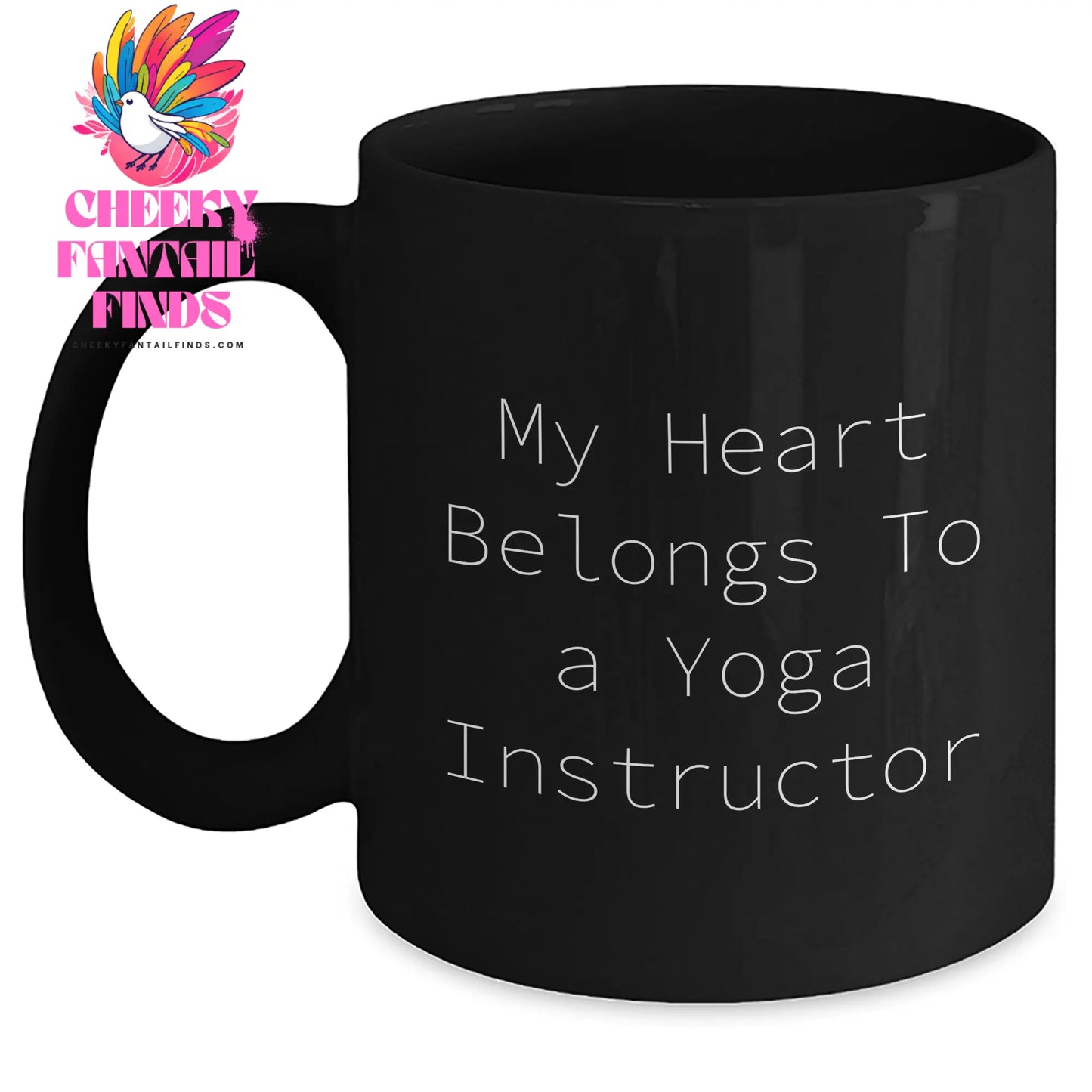 Funny Yoga Instructor Gifts from Friends - 'My Heart Belongs To A Yoga Instructor' Black Coffee Mug, Unique Mother's Day Unique Gifts for Her - Main