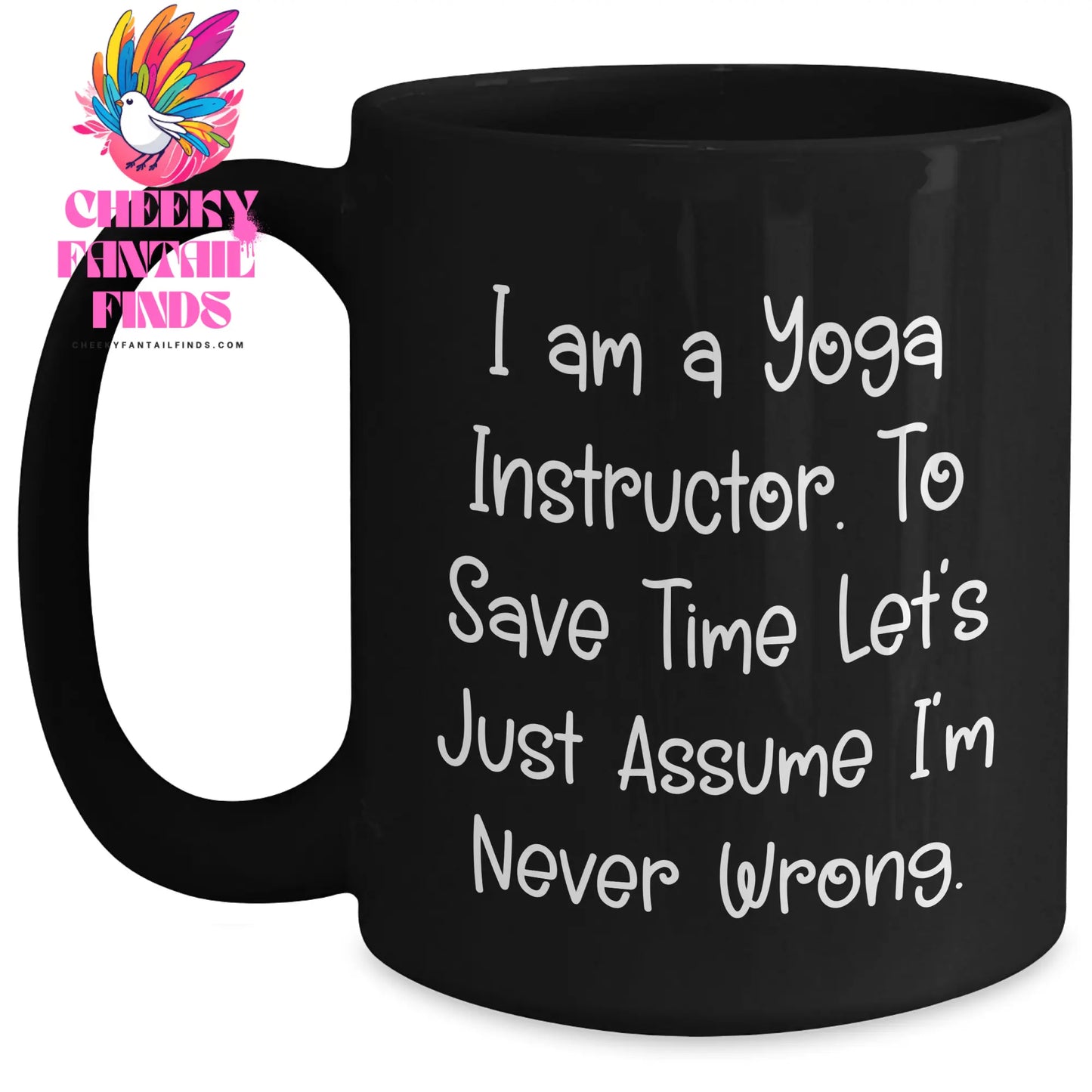 Funny Yoga Instructor Gifts from Men to Women - Black Coffee Mug for Yoga Enthusiasts and Mother's Day Unique Gifts - Main