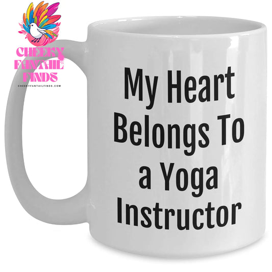 Funny Yoga Instructor Gifts from Men to Women for Mother's Day - My Heart Belongs To A Yoga Instructor White Coffee Mug - Main