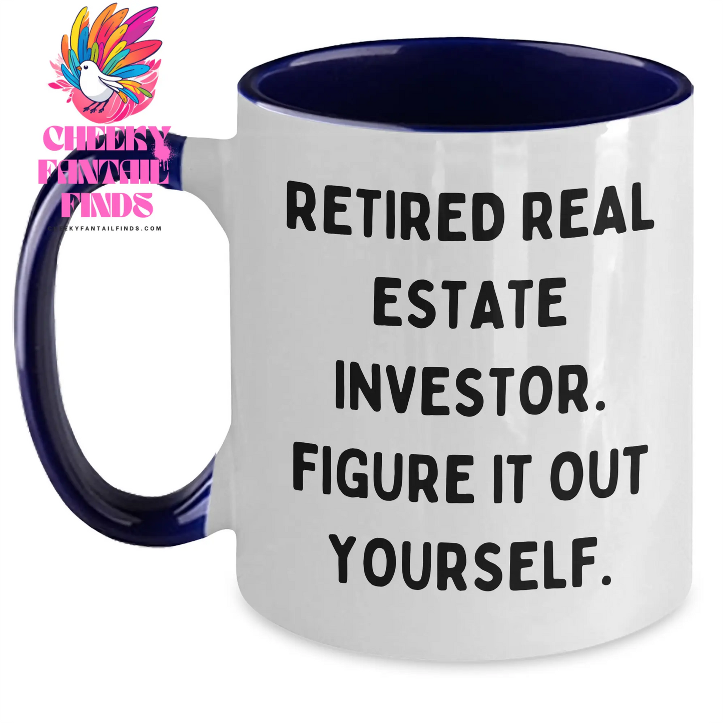 Gifts from Friends for Real Estate Investor Mom - 'Figure It Out Yourself' Funny Two Tone Coffee Mug, Unique Mother's Day Unique Gift - Main