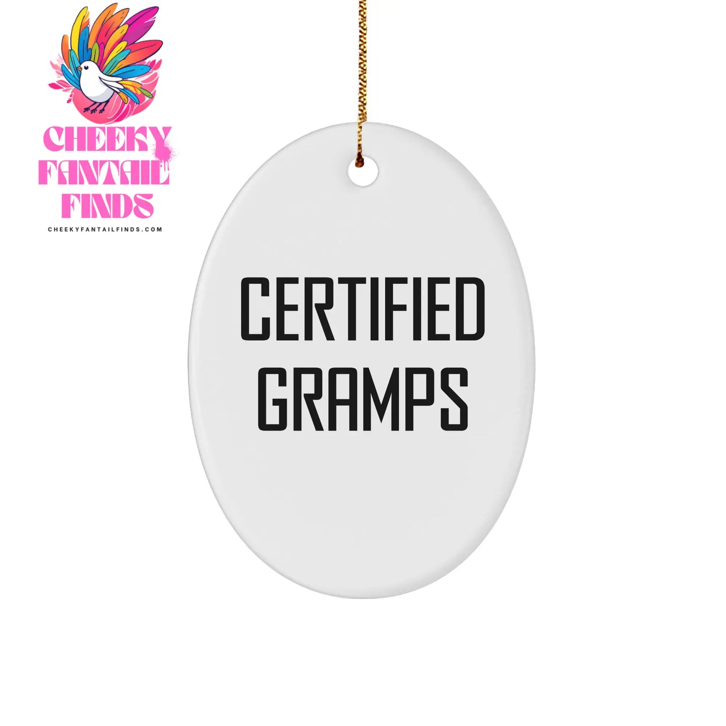 Gramps Oval Ornament - Funny Quote Certified Gramps Gift for Men - Oval Ornament, White, 3" - Christmas Memorable Present - Image 1