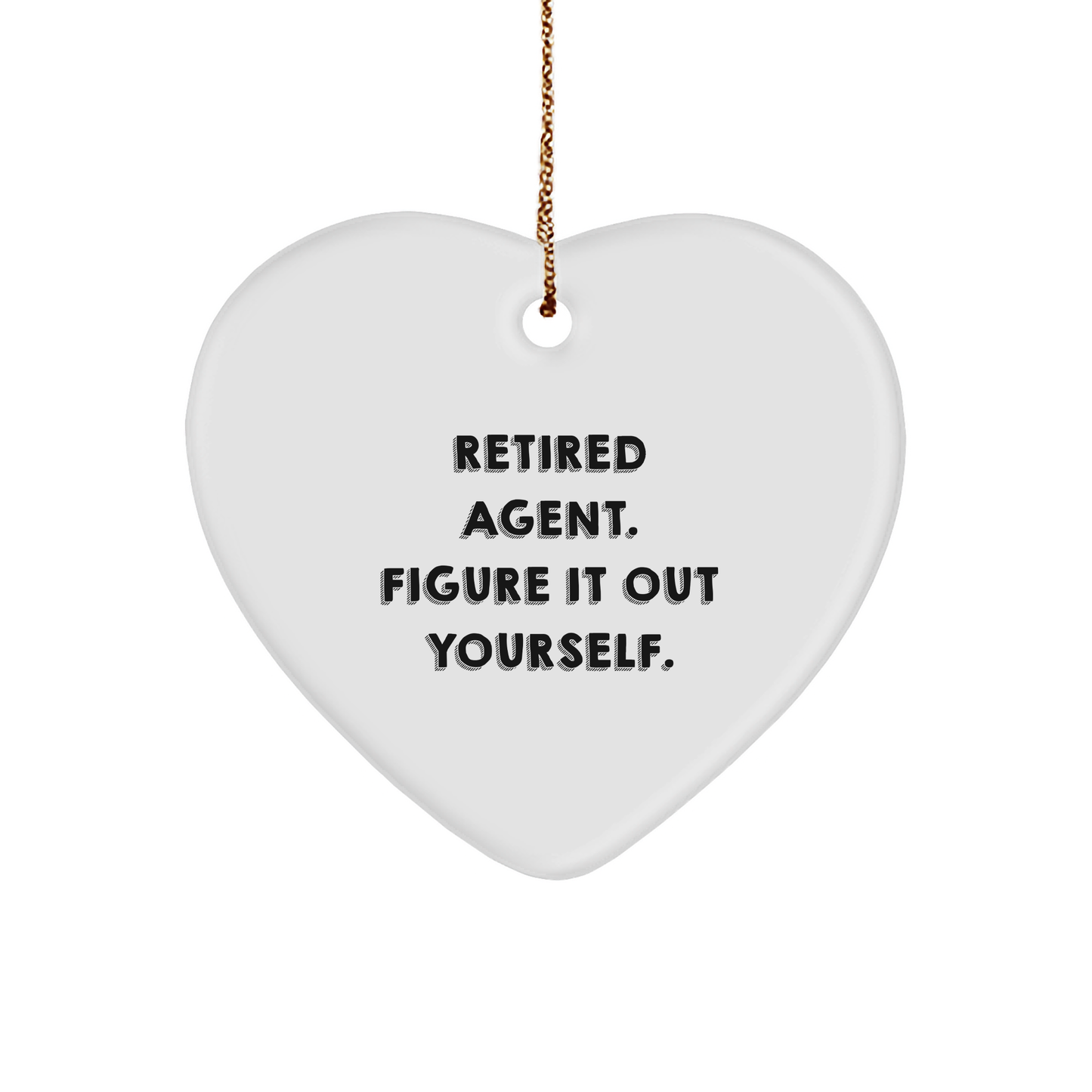 Agent Heart Ornament, Figuring It Out Yourself, White Heart Shaped Ornament for Agent Lovers, Christmas Unique Gift from Friends and Family - Image 1