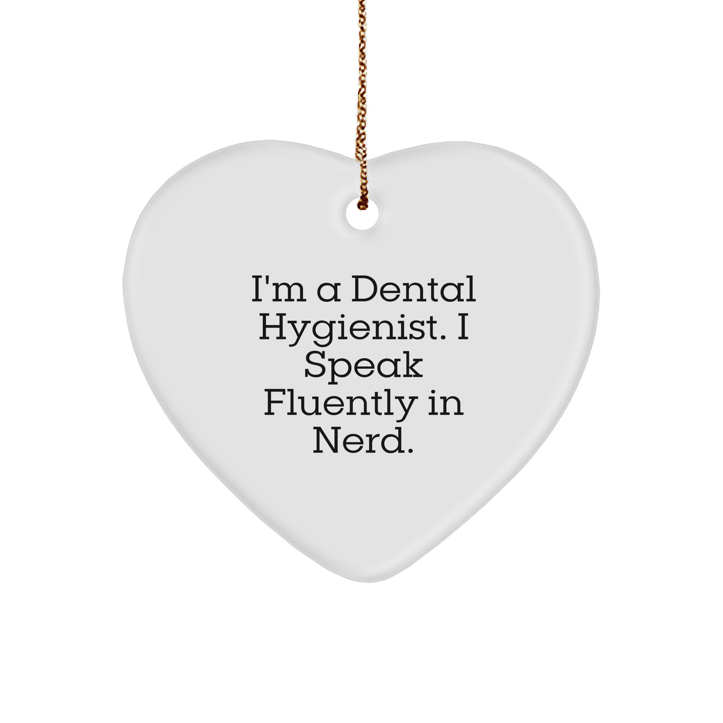 Funny Dental Hygienist Gifts from Friends to Coworkers - Heart Ornament for Christmas Unique Gifts - Image 1