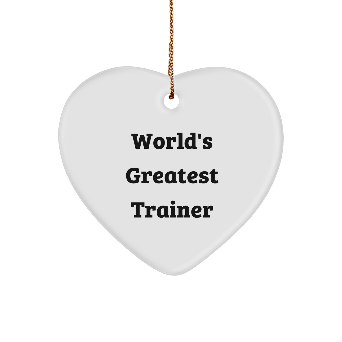 World's Greatest Trainer Heart Ornament, Funny Trainer Gifts from Friends, Christmas Unique Trainer Heart Ornaments for Men - Image 1