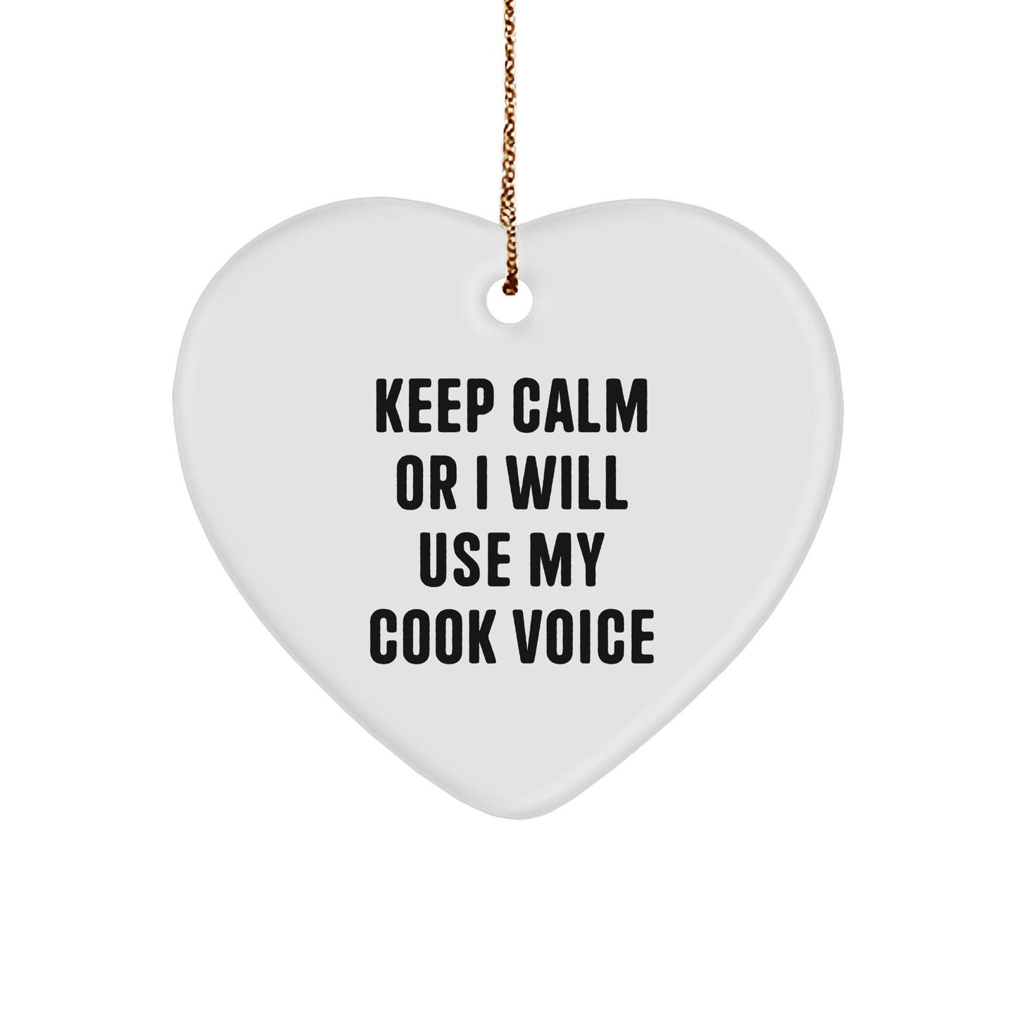 Funny Keep Calm Cook Gifts from Friends for Christmas Heart Ornament, White Color, Heart Shaped, Durable MDF with Glossy Finish, Perfect for Cook Enthusiasts and Families - Image 1