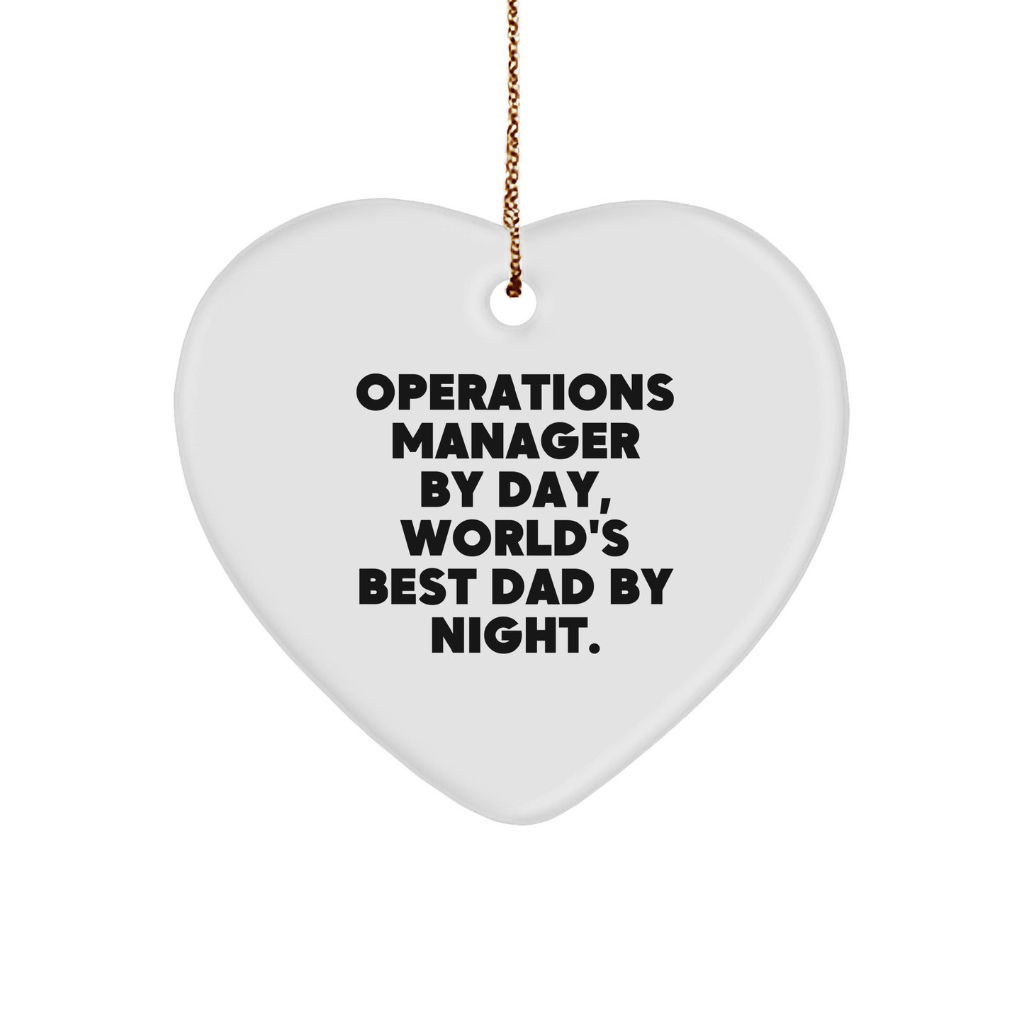 Operations Manager Gifts, Christmas Heart Ornament, Funny Quote 'Operations Manager By Day, World's Best Dad By Night.' - Gifts from Men to Operations Manager, Gifts for Operations Manager - Image 1