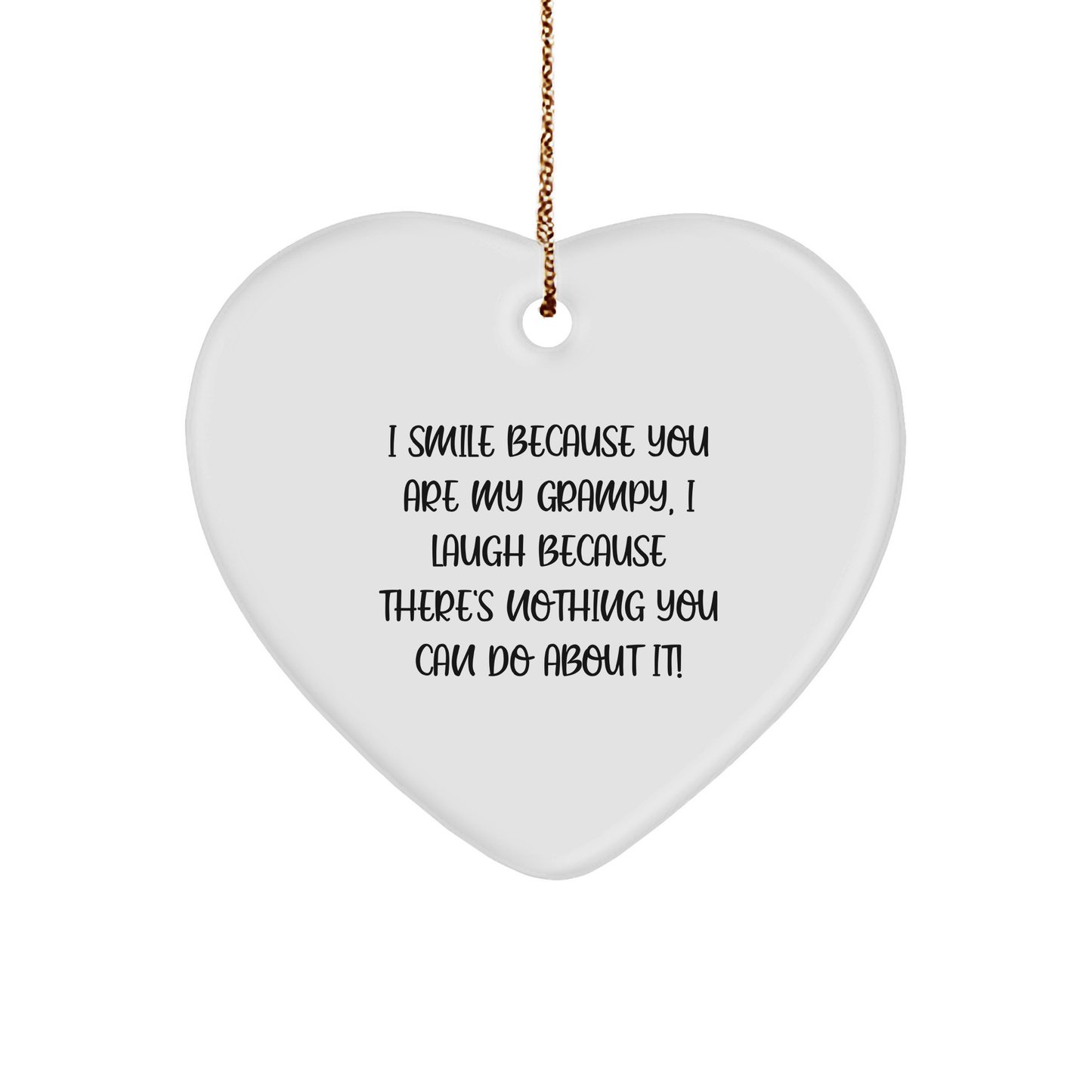 Funny Grampy Heart Ornament Gifts for Grandpas, I Smile Because You Are My Grampy, Gifts from Family to Grampy, Christmas Unique Presents - Image 1