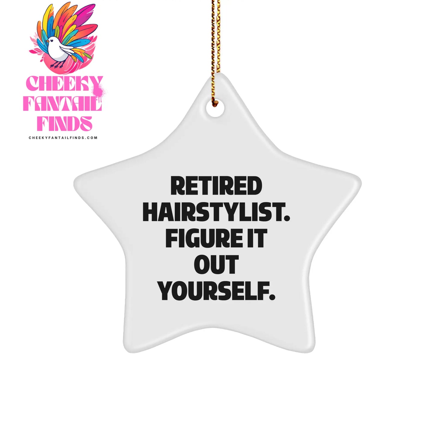 Hairstylist Gifts from Men, Funny Retired Hairstylist Quote, Star Ornament for Christmas, Unique Hairstylist Star Ornament, Gifts for Hairstylist - Image 1