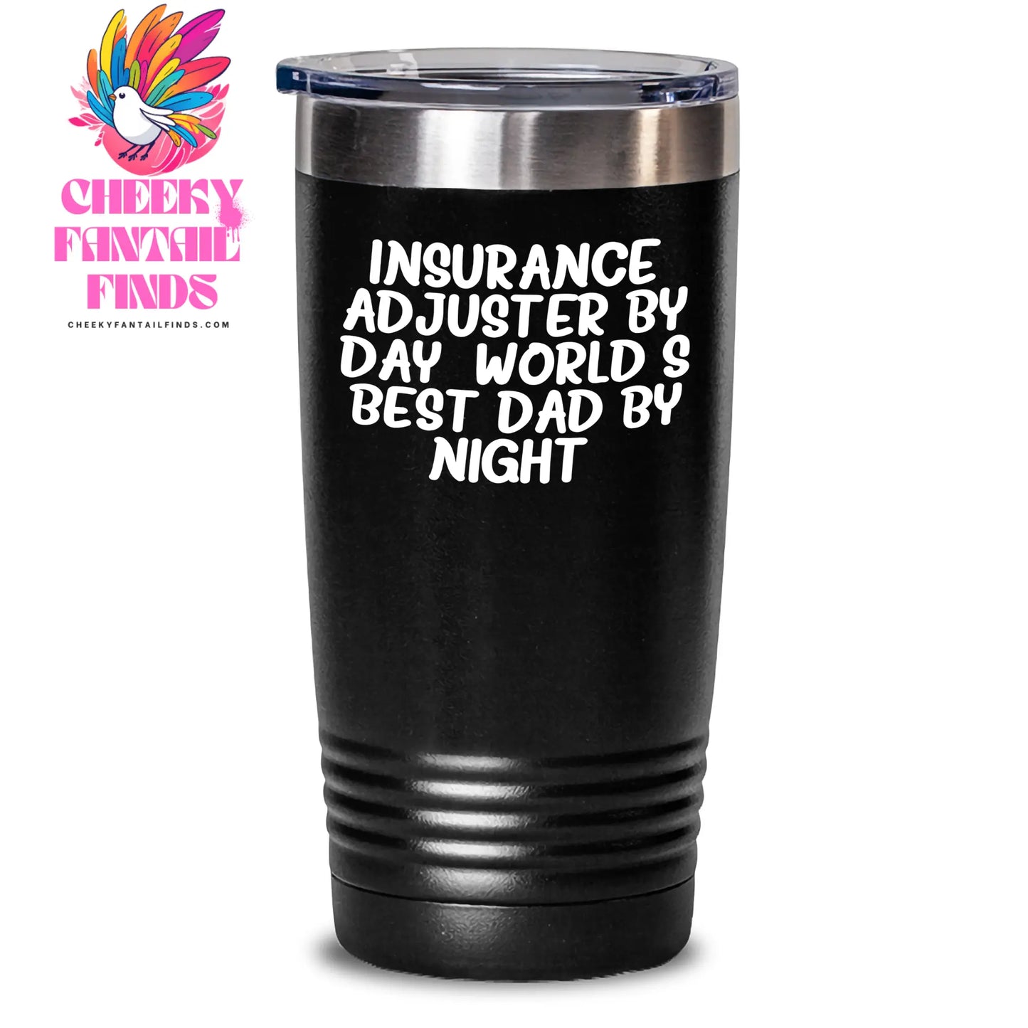 Insurance Adjuster Gifts - Funny Quote Tumbler, Gifts from Family for Insurance Adjuster Men, Keeps Drinks Hot or Cold, Father's Day Unique Gifts - Main