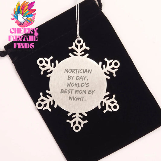 Mortician's Unique Christmas Unique Gift Snowflake Ornament with Quote 'Mortician By Day, World's Best Mom By Night.' - Personalized Gifts for Mortician - Image 2
