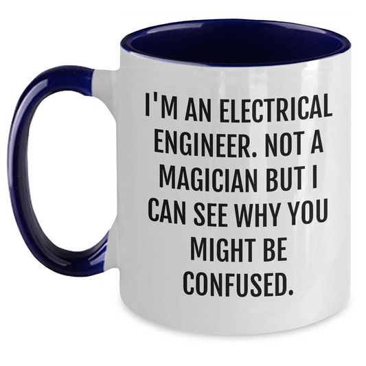 Electrical Engineer Humor Gifts from Men to Electrical Engineer, Funny Two Tone Coffee Mug for Father's Day - Main