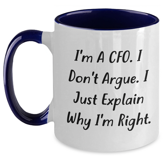 CFO Funny Quote Gifts from Men to Graduating CFO Friends - Two Tone Coffee Mug - Gifts for CFO and Finance Professionals - Main